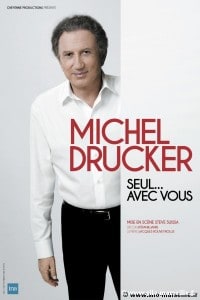 Drucker, Drucker lance son premier seul en scène, Steve Suissa le metteur en scène se confie, Made in Marseille