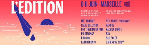 , L&rsquo;Édition Festival lève le voile sur sa programmation, Made in Marseille