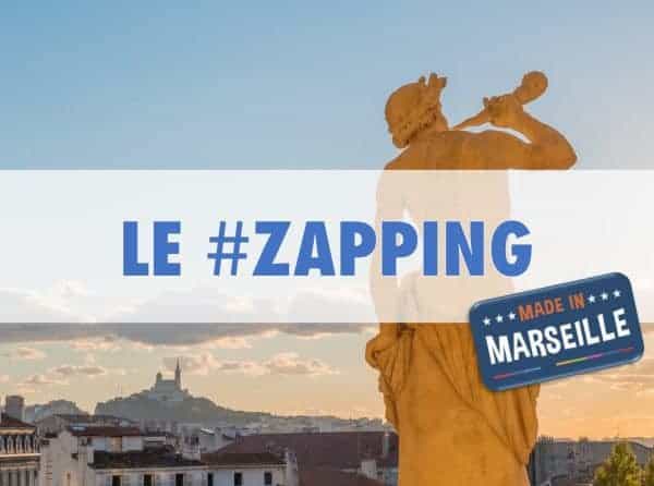 Le Zapping de l'info
positive et insolite 100% Made in Marseille #45