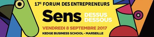 , Découvrez le programme de la 17e édition du Forum des Entrepreneurs, Made in Marseille