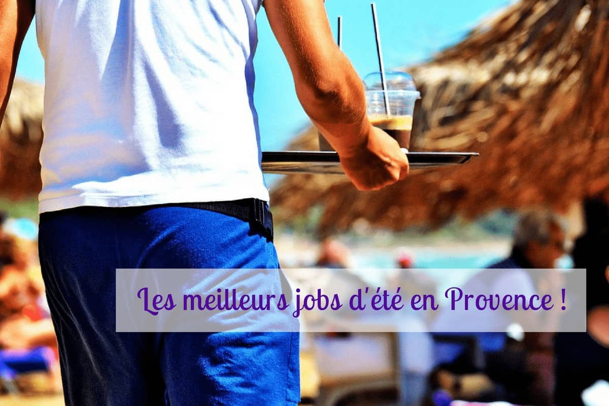 , Top 5 des jobs d’été en Provence !, Made in Marseille