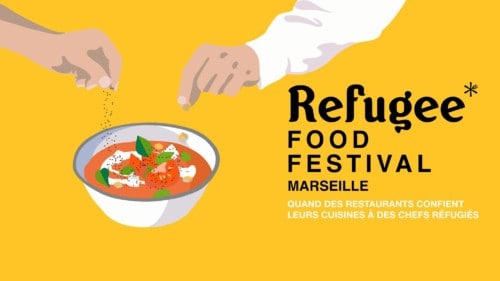 , Refugee Food Festival &#8211; Les restos marseillais ouvrent leurs cuisines à des chefs réfugiés, Made in Marseille