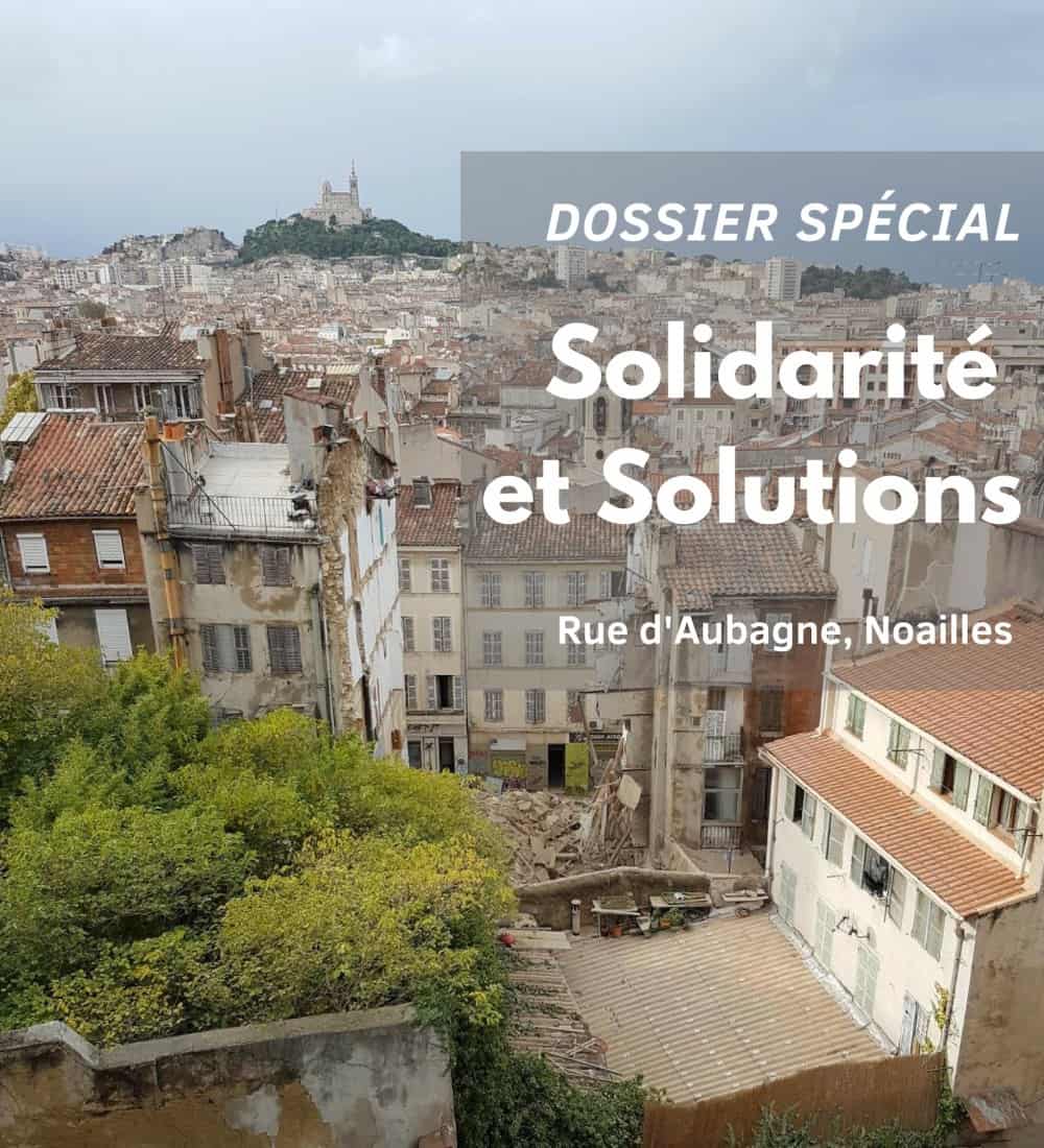 , Dossier spécial &#8211; Solidarité et solutions, drame de la rue d&#8217;Aubagne à Noailles, Made in Marseille