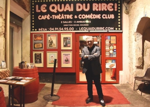 , Le « Quai du Rire ! », 25 ans d’humour et d’amour, Made in Marseille