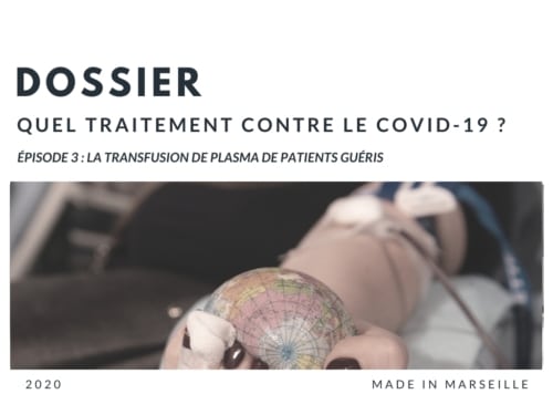 , Covid-19 – Le plasma des patients guéris comme traitement des cas graves, Made in Marseille
