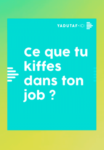 , Y&#8217;a du taf ici : Des vidéos Instagram et TikTok pour les jeunes en recherche d&#8217;emploi, Made in Marseille
