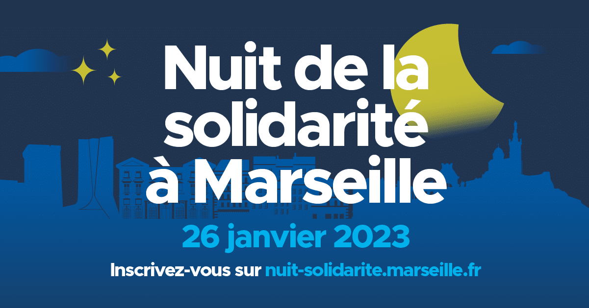 nuit solidarité marseille, La Ville de Marseille appelle à la mobilisation citoyenne pour la 2e Nuit de la solidarité, Made in Marseille